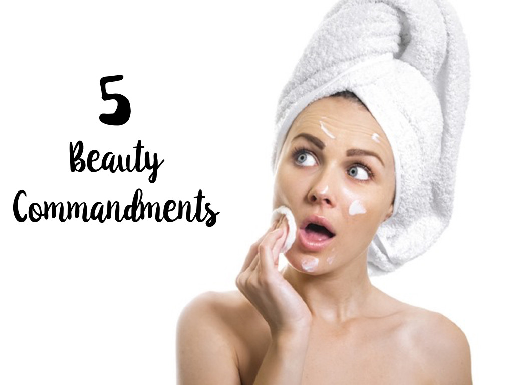 5 beauty commandments.001.jpeg